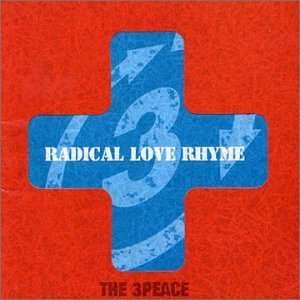  Radical Love Rhyme 3 Peace Music