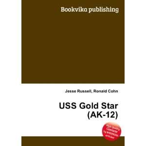 USS Gold Star (AK 12) Ronald Cohn Jesse Russell  Books