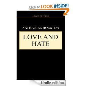 Love And Hate Nathaniel Houston  Kindle Store