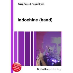  Indochine (band) Ronald Cohn Jesse Russell Books