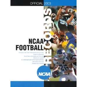  A NCAA Football The Official 2003 2004 Football Records 