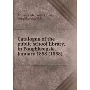  Catalogue of the public school library, in Poughkeepsie 