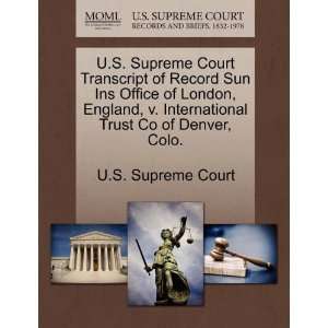  U.S. Supreme Court Transcript of Record Sun Ins Office of 