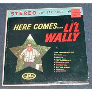  Here Comes Lil Wally polka LP Lil Wally Music