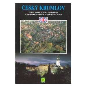  Cesky Krumlov Guide to the Town and Mansion Anonymous 
