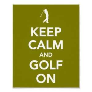  KEEP calm and golf on green Print