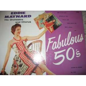   50s Includes remake of Elvis Heartbreak Hotel Eddie Maynard Music