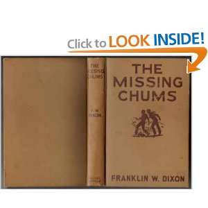  The Missing Chums (Hardy Boys, Book 4) Franklin W. Dixon 
