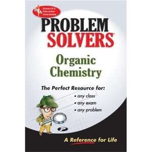  Organic Chemistry Problem Solver (Problem Solvers Solution 