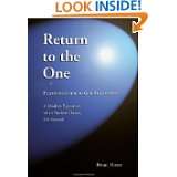 Return To The One Plotinuss Guide To God Realization by Brian Hines 