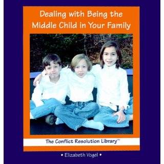 Dealing with Being the Middle Child in Your Family (Conflict 