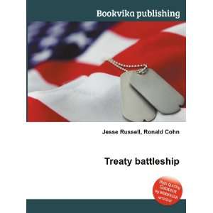 Treaty battleship Ronald Cohn Jesse Russell  Books