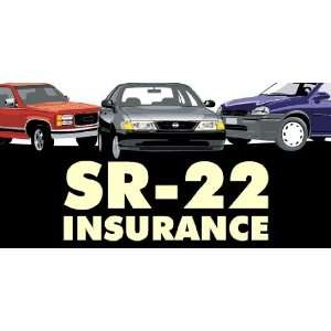  3x6 Vinyl Banner   SR 22 Insurance 
