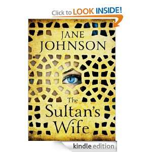 The Sultans Wife Jane Johnson  Kindle Store