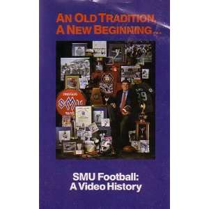 An Old Tradition, A New Beginning SMU Football A Video History VHS 