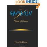 Book 1, Gamadin Word of Honor by Tom Kirkbride (Oct 1, 2008)