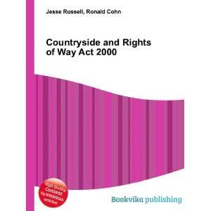  Countryside and Rights of Way Act 2000 Ronald Cohn Jesse 