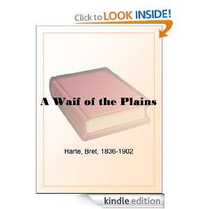 Waif of the Plains Bret Harte  Kindle Store