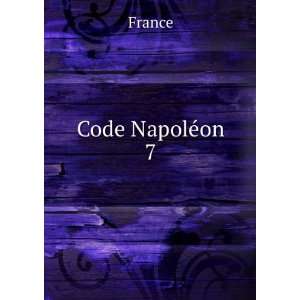 Code NapolÃ©on. 7 France  Books