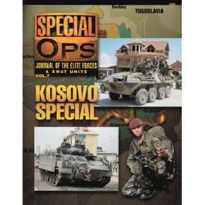   Publications Special Ops Journal #7 Kosovo Special Toys & Games