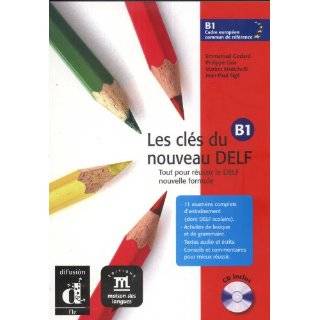 Les Cles Du Nouveau Delf Livre De LEleve B1 + CD (French Edition) by 