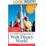 The Unofficial Guide The Color Companion to Walt Disney World 