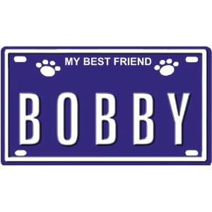  BOBBY Dog Name Plate for Dog House. Over 400 Names 