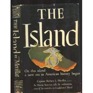 com The Island A History of the First Marine Division on Guadalcanal 