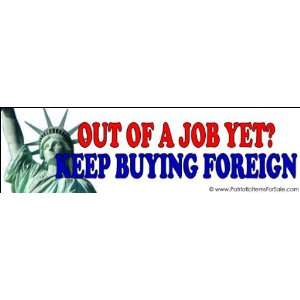  Sticker Out of a Job Yet? (Statue of Liberty) Everything 
