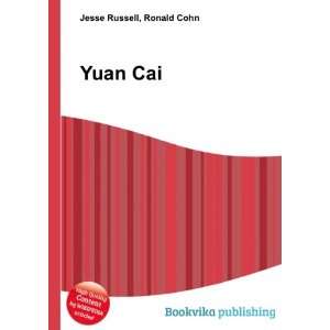  Yuan Cai Ronald Cohn Jesse Russell Books