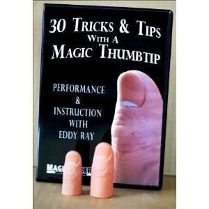    30 Tricks & Tips with a Magic Thumbtip with Props 
