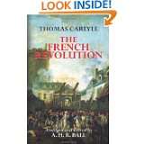 The French Revolution (Dover Value Editions) by Thomas Carlyle and A.H 