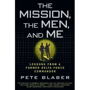   Me Lessons from a Former Delta Force Commander n/a and n/a Books