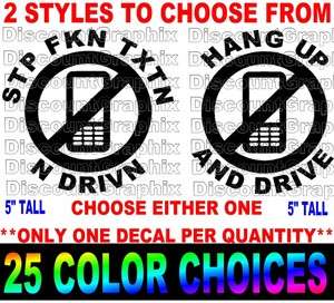   DRIVING FUNNY DECAL HANG UP DONT TEXT & DRIVE STICKER 3 CHOICES  