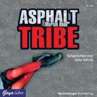 Asphalt Tribe, 3 Audio CDs   Morton Rhue  