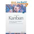 Kanban Evolutionäres Change Management für IT Organisationen 