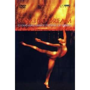 Bamboo Dream   Cloud Dance Theatre  Cloud Gate Dance 