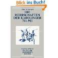 Die Herrschaften der Karolinger 714 911 von Jörg W. Busch 