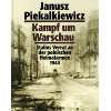 Unternehmen Zitadelle. Kursk und Orel Die größte Panzerschlacht des 