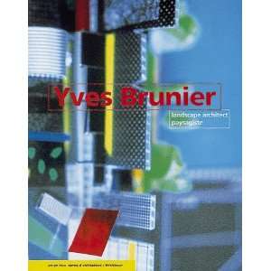 Landschaftsarchitektur Aktion Yves Brunier  Yves Brunier 