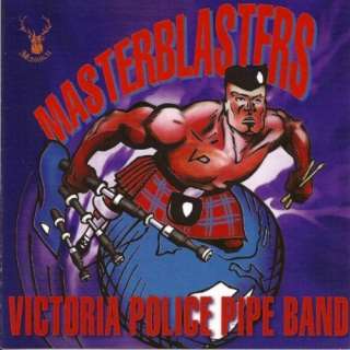 Masterblasters The Victoria Police Pipe Band