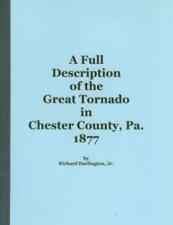 The Great Tornado in Chester County, Pa. 1877  
