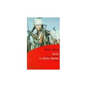 Terror in Allahs Namen  Peter Heine Bücher