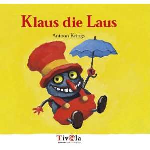 Klaus die Laus  Antoon Krings Bücher