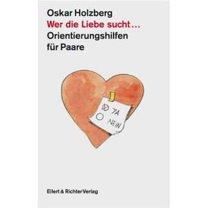   Orientierungshilfen für Paare  Oskar Holzberg Bücher