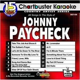 Johnny Paycheck Greatest Hits CHARTBUSTER KARAOKE CDG  