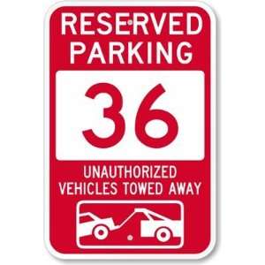  Reserved Parking 36, Unauthorized Vehicles Towed Away 