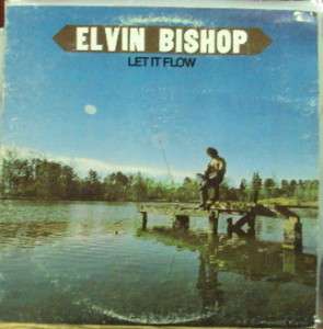 ELVIN BISHOP Let It Flow LP OOP Capricorn blues rock  