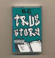   Tape   B.G.  true story  1999 Cassette  Cash Money  SEALED  
