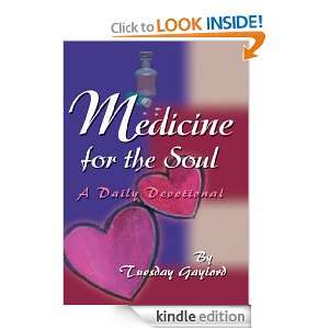 Medicine for the Soul A Daily Devotional Tuesday Gaylord  